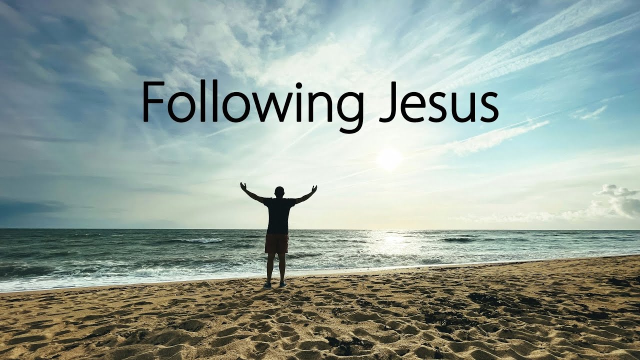 February 8 Message - Following Jesus