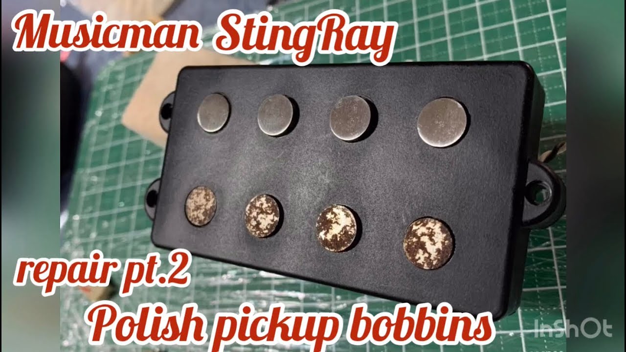 Polish Pickup Bobbins -  Musicman StingRay Bass repair pt.2 / スティングレイ　メンテナンス　ピックアップ磨き