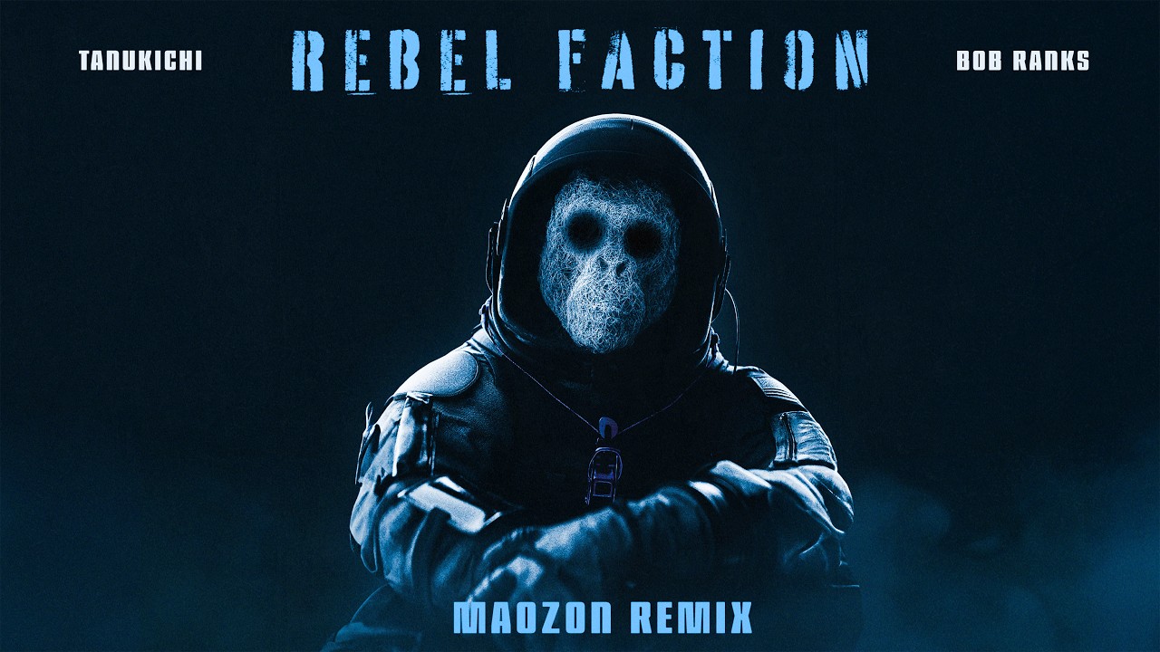 Tanukichi feat. Bob Ranks - Rebel Faction (Maozon Remix)