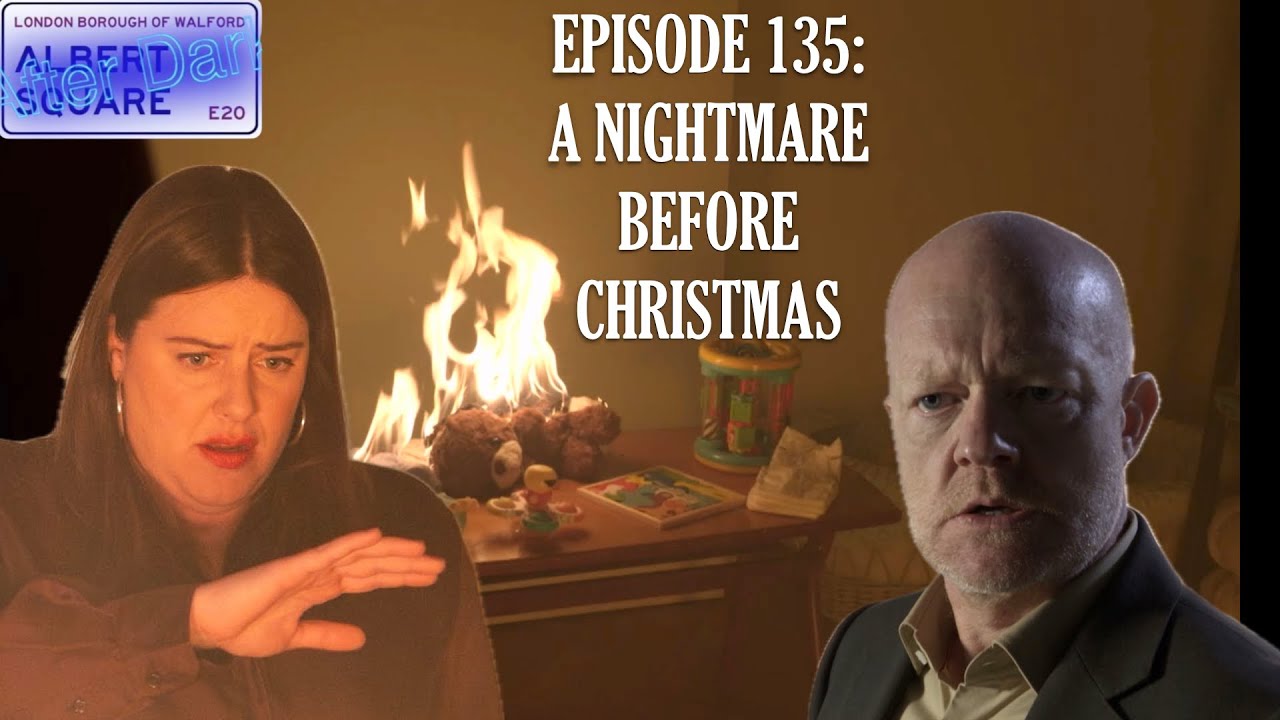 Albert Square: After Dark - Ep 135: A Nightmare Before Christmas
