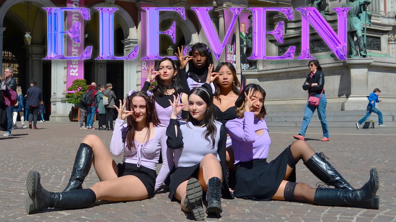 [KPOP IN PUBLIC] IVE (아이브) - Eleven Dance Cover by UNCODED CREW from Italy