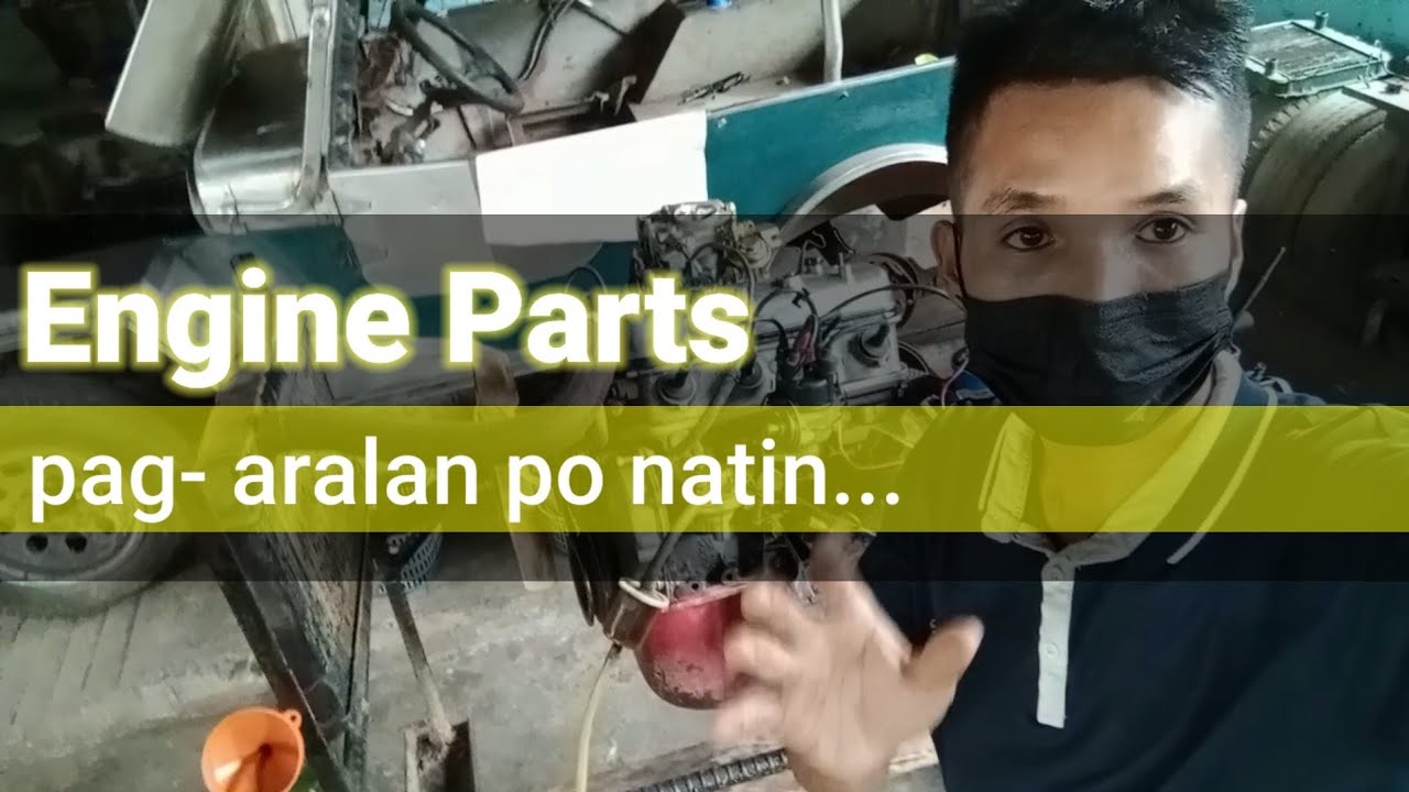 Learn Engine Parts, Pag- aralan po natin..