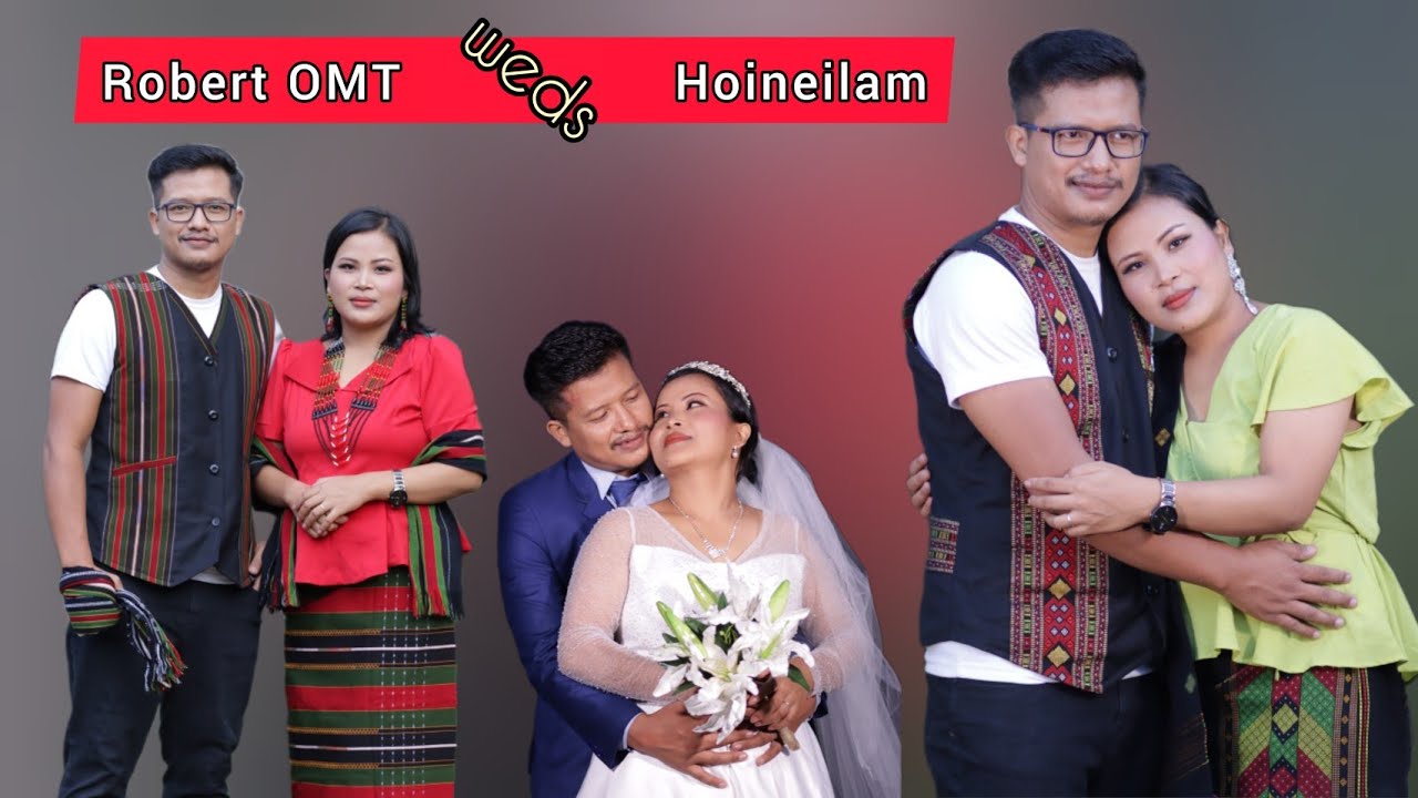 |ROBERT ONMINTHANG weds HOINEILAM HAOKIP| |Pathen janggop| |Amol lem jong ana um mantai| #hoineilam