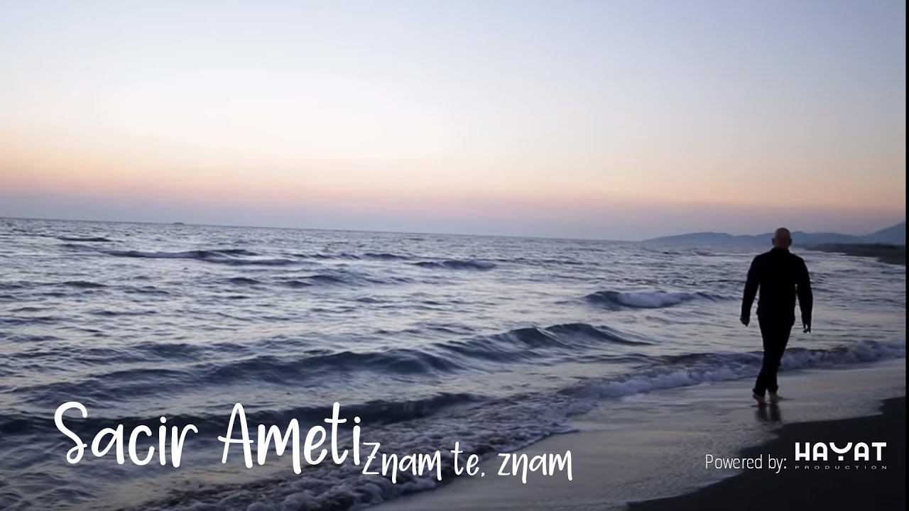 Šaćir Ameti - Znam te znam [Official Video]