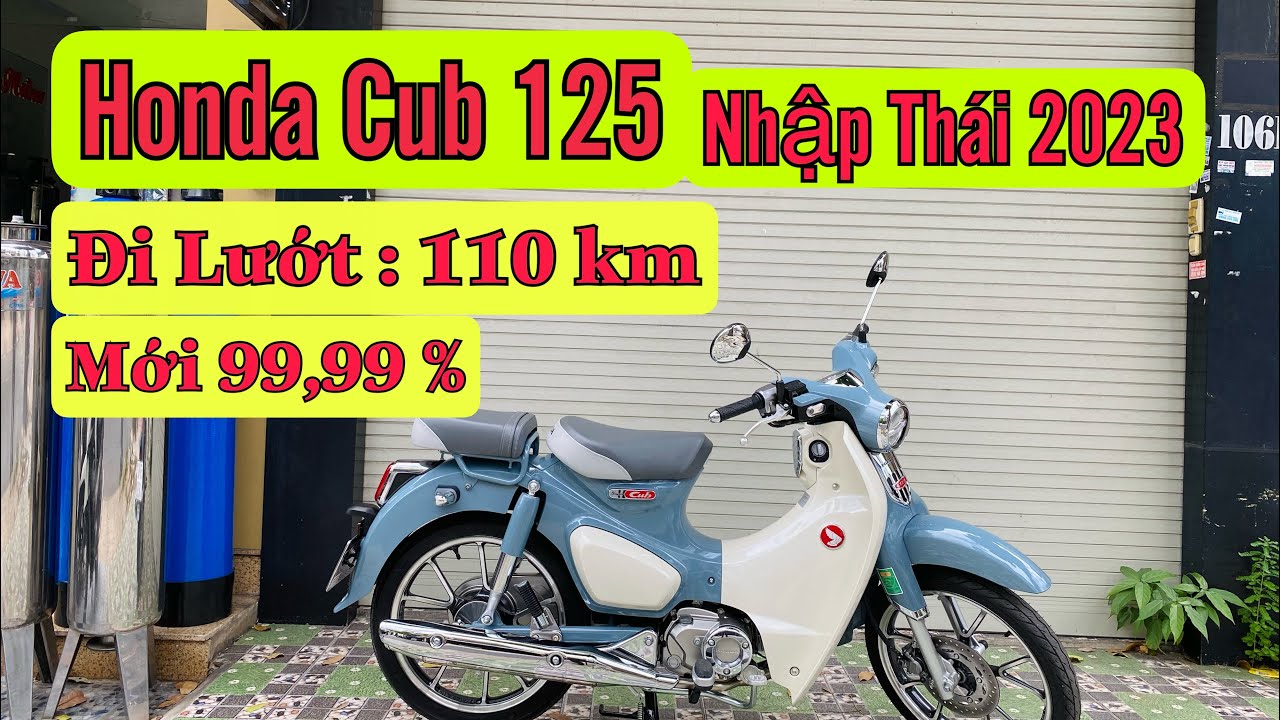 Honda Cub 125 Nhập Thái 2023 . Đi lướt : 110 km . Tiết kiệm 20mấy triệu ☎️ 0707.38.68.68 Nghĩa Royal