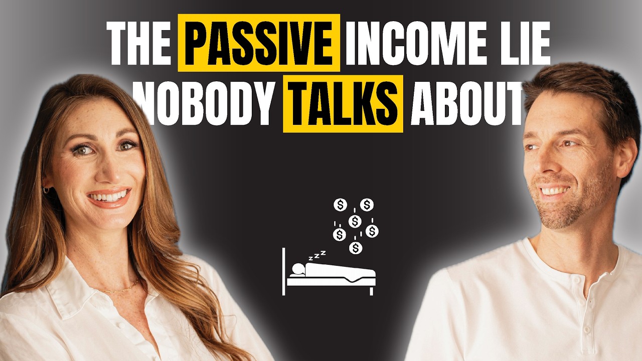The Passive Income Lie Nobody Talks About | E45