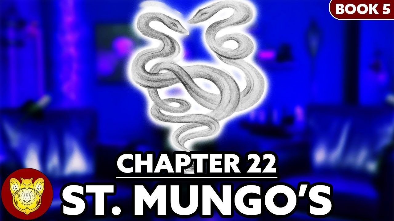 Chapter 22: St. Mungos Hospital for Magical Maladies and Injuries | Order of the Phoenix