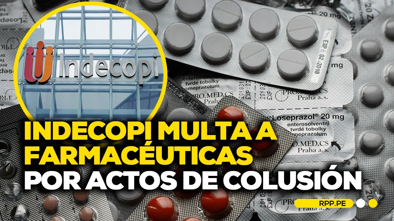 C&aacute;rtel de medicamentos: Indecopi multa 13 empresas farmac&eacute;uticas por colusi&oacute;n #ROTATIVARPP