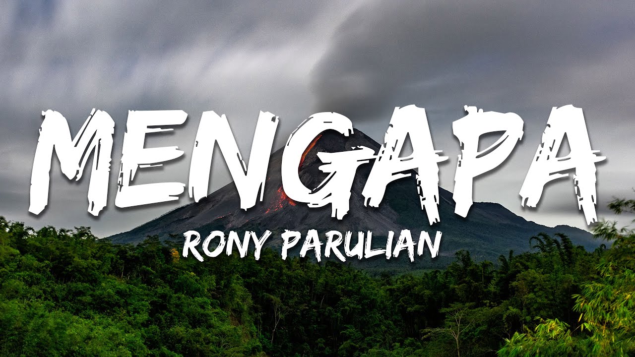 Rony Parulian - Mengapa (Lirik/Lyrics)
