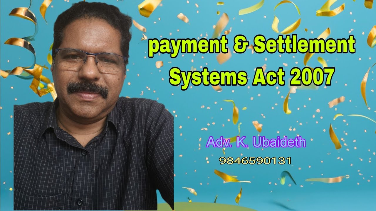 EMI അടയ്ക്കാതിരുന്നാൽ സംഭവിക്കാവുന്നത് Payment & Settlement Systems Act 2007