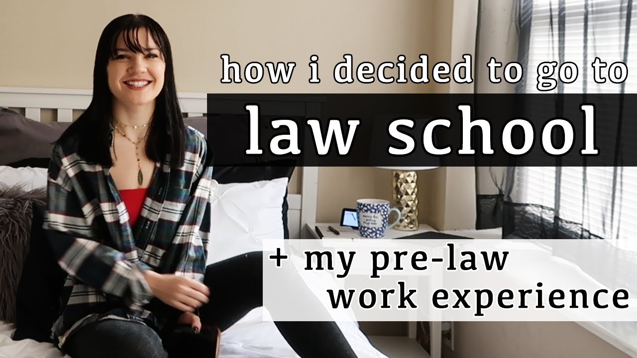 how and why i decided to go to law school | my backstory