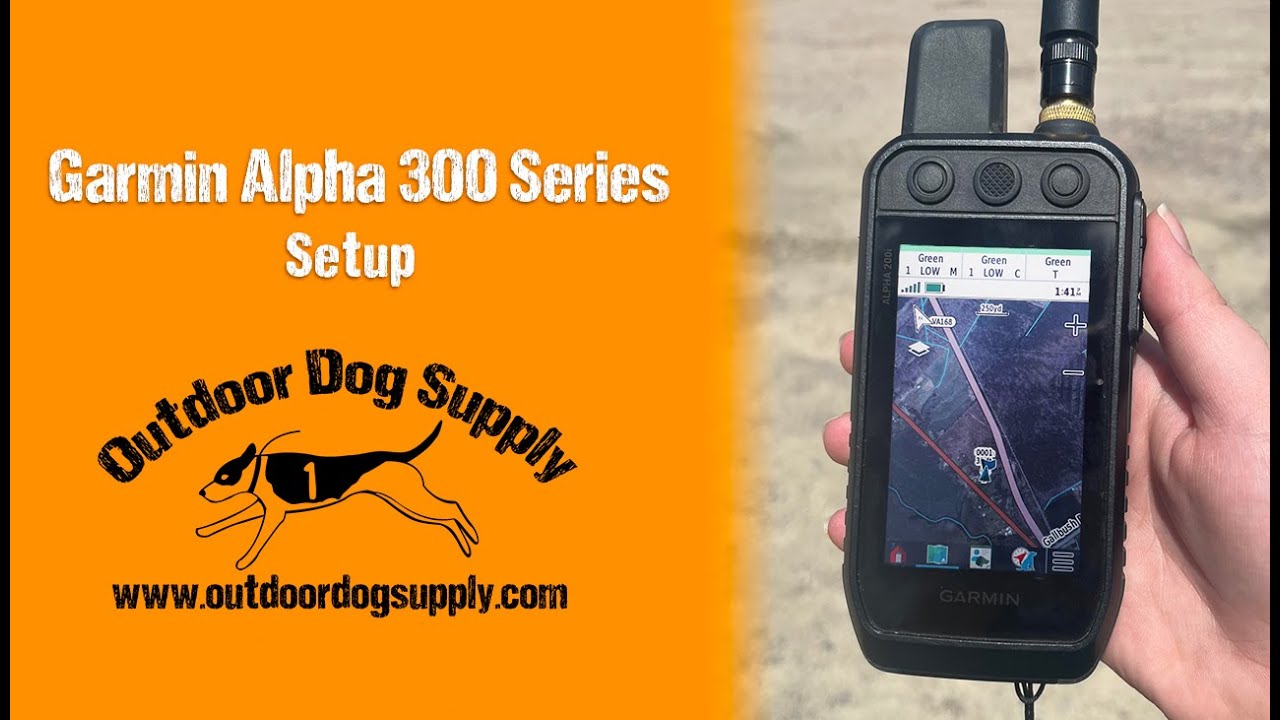 Setting Up Your Garmin Alpha 300