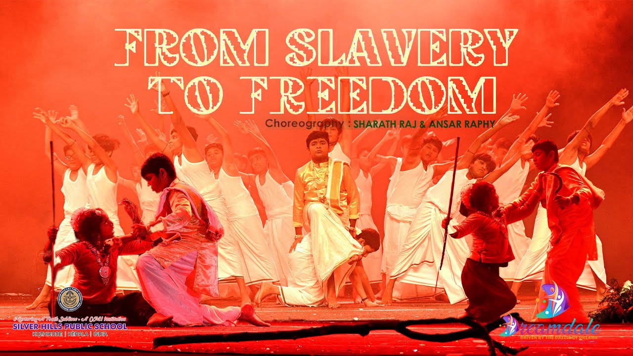 FROM SLAVERY TO FREEDOM | 𝐃𝐑𝐄𝐀𝐌𝐃𝐀𝐋𝐄 | 𝙰𝚗𝚗𝚞𝚊𝚕 𝙲𝚞𝚕𝚝𝚞𝚛𝚊𝚕 𝙵𝚎𝚜𝚝 𝟸𝟶𝟸𝟺 | SILVER HILLS PUBLIC SCHOOL