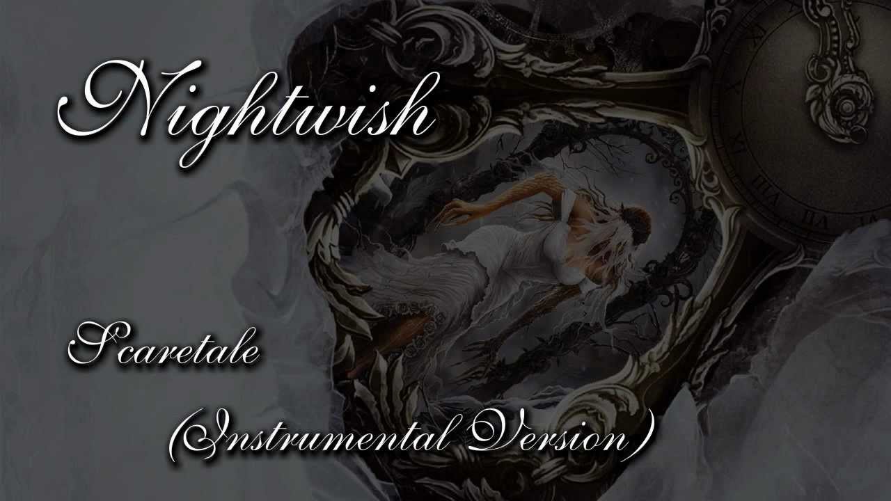 Nightwish - Scaretale (Instrumental Version)