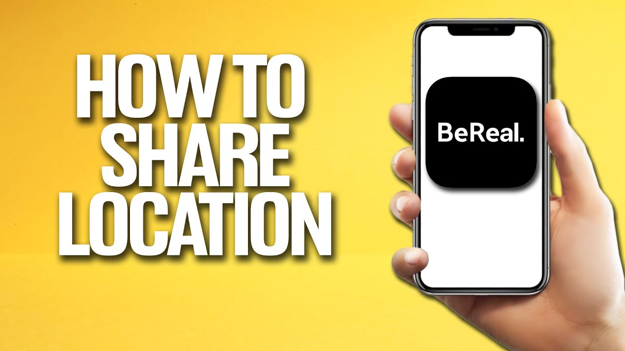How To Share Location On BeReal Tutorial