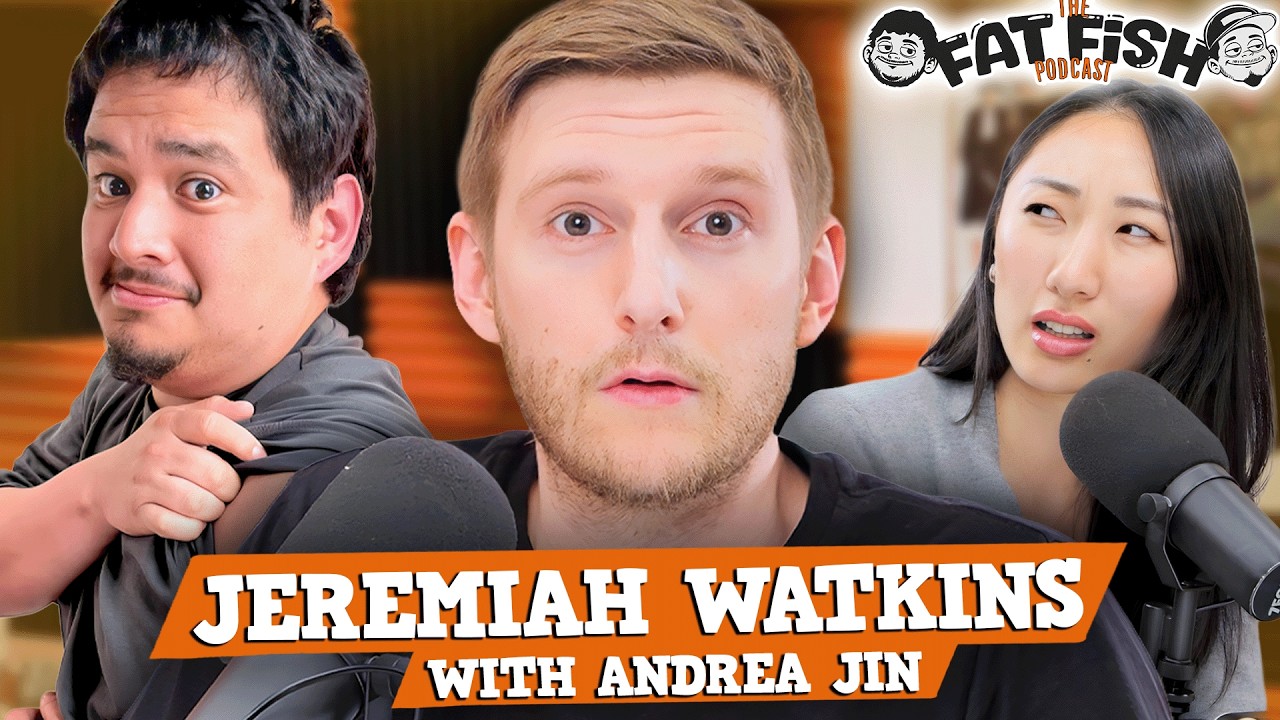 You Got a Tattoo of THAT?! w/ Jeremiah Watkins & Andrea Jin | EP 36 | FatFish Podcast