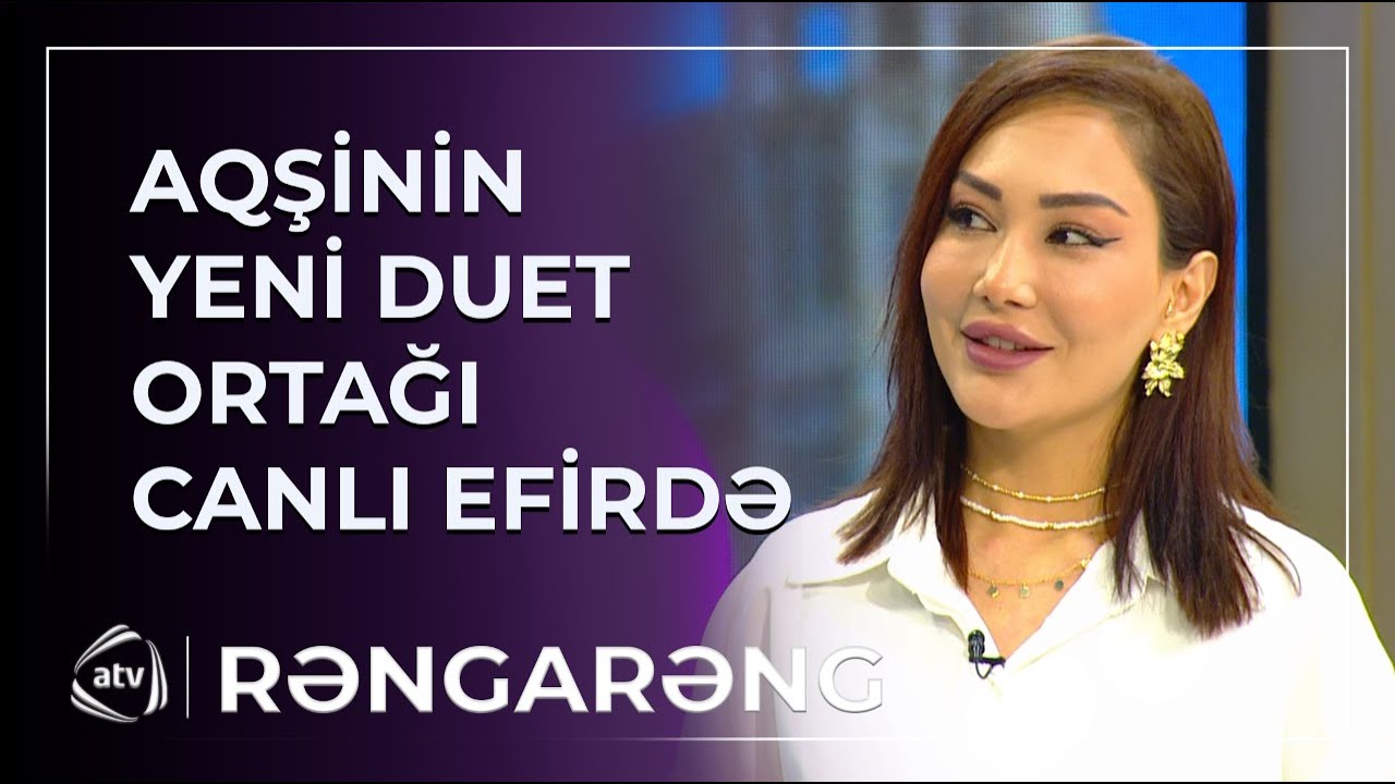 Aqşin Fatehin yeni duet ortağı Səmavini YAXINDAN TANIYIN / Rəngarəng