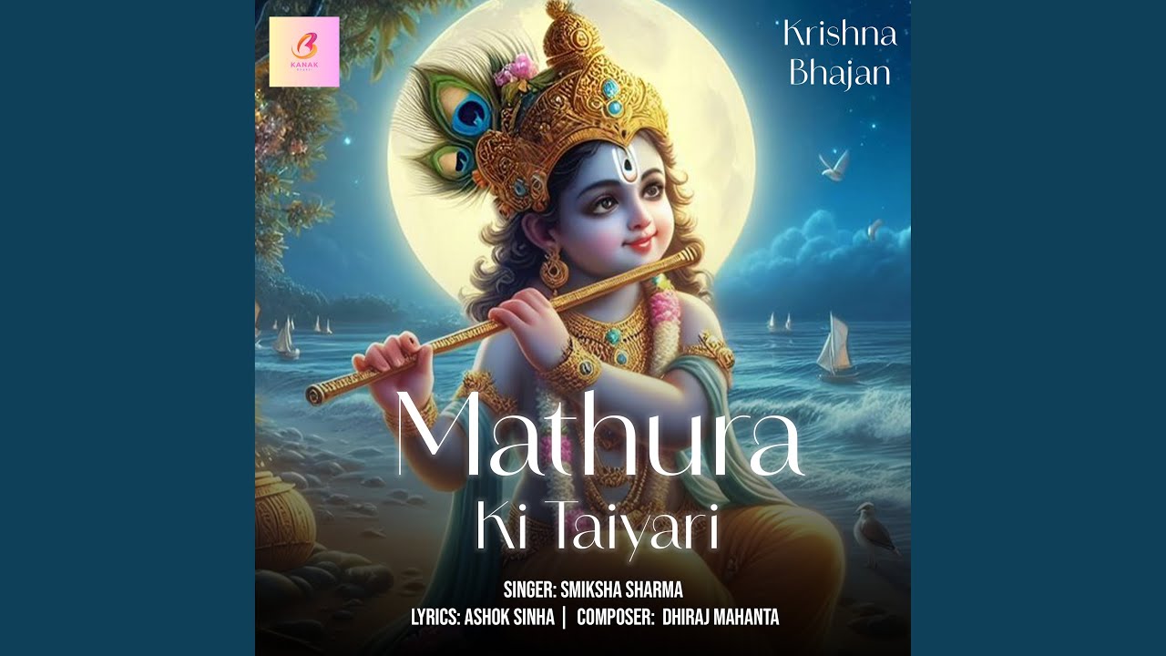 Mathura Ki Taiyari-Krishna Bhajan