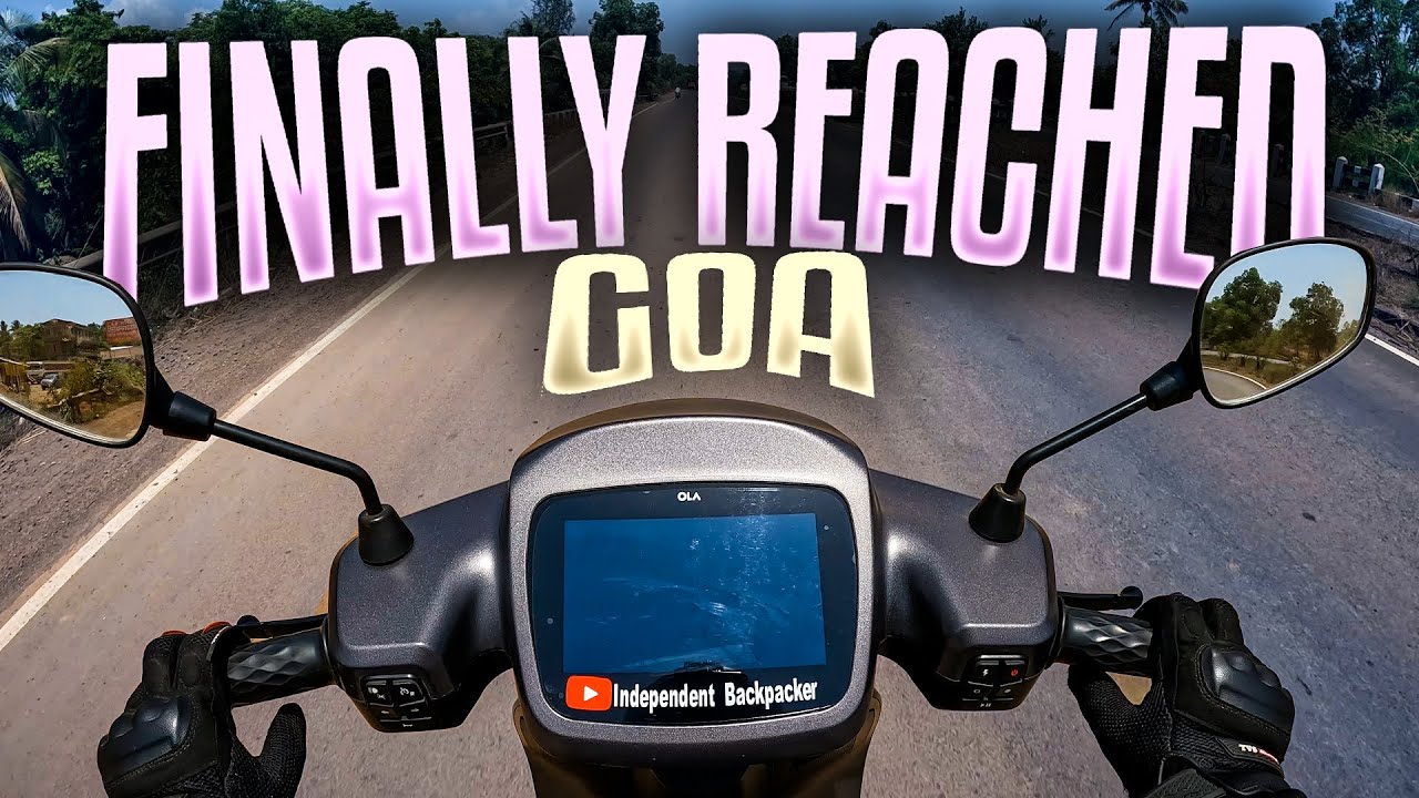 Finally Reached Goa | Mumbai to Goa on Ola s1 Pro - Part 3