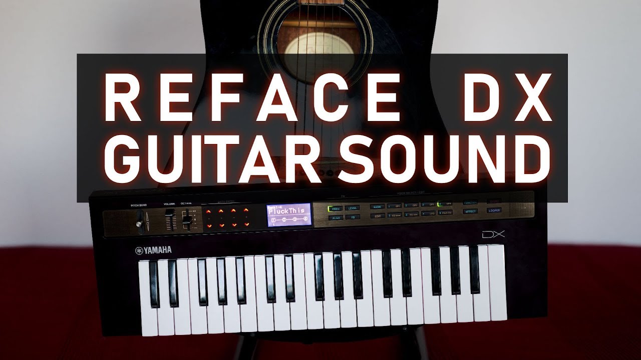 How to create an electric guitar sound on an FM synthesizer (Yamaha Reface DX)