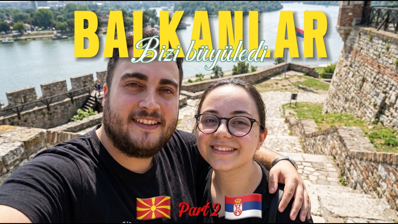 BELGRAD’DA NELER YAŞADIK? | Sokak Lezzetleri & Matka Kanyonu (Balkan Turu Part 2)