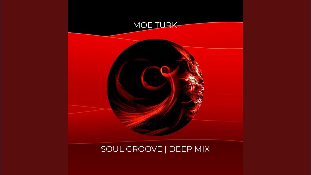 Soul Groove (Deep Mix)