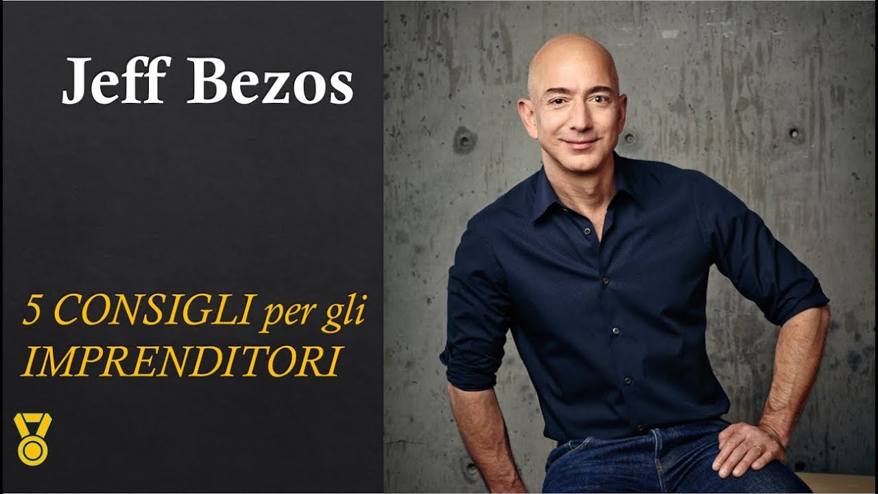 Jeff Bezos: COME diventare RICCHI e avere SUCCESSO. 5 consigli dal fondatore di Amazon. SUB ITA