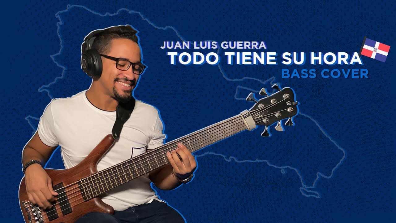 Todo tiene su hora - Juan Luis Guerra BASS COVER | Ernesto Nunez