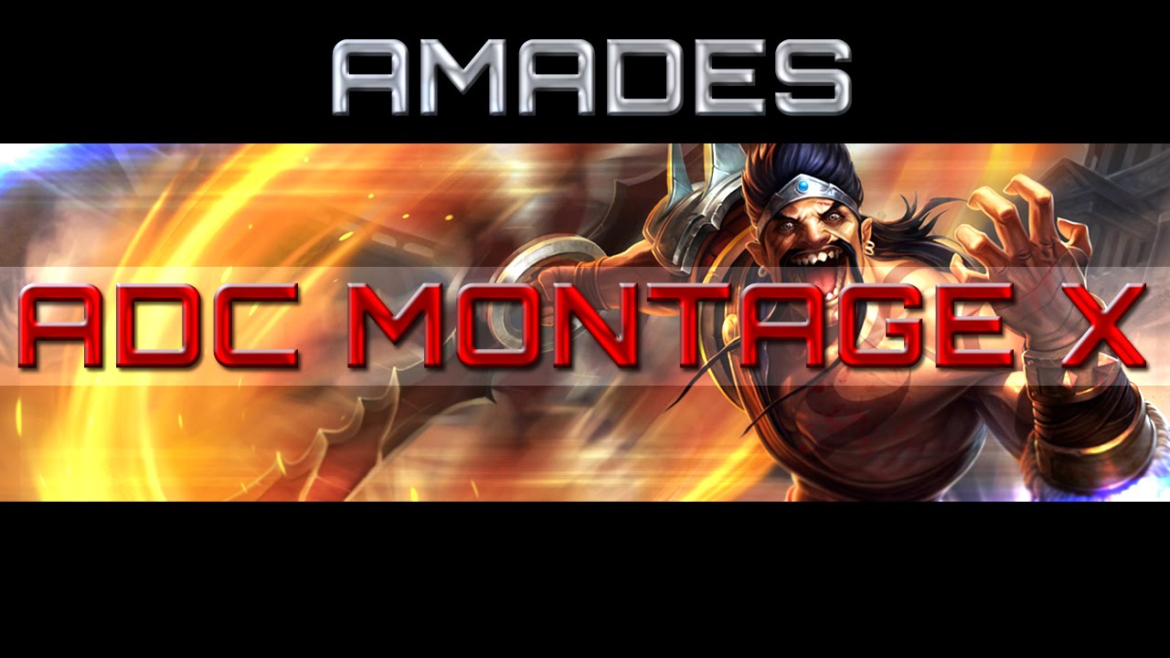 Amades - [#10] Draven Montage Master Tier 400 LP