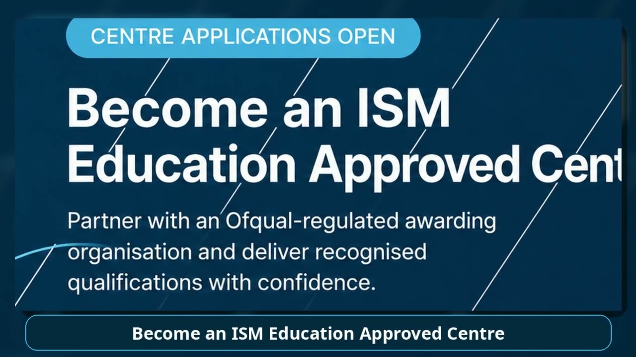 ISM Education, Deliver Ofqual-regulated Qualifications