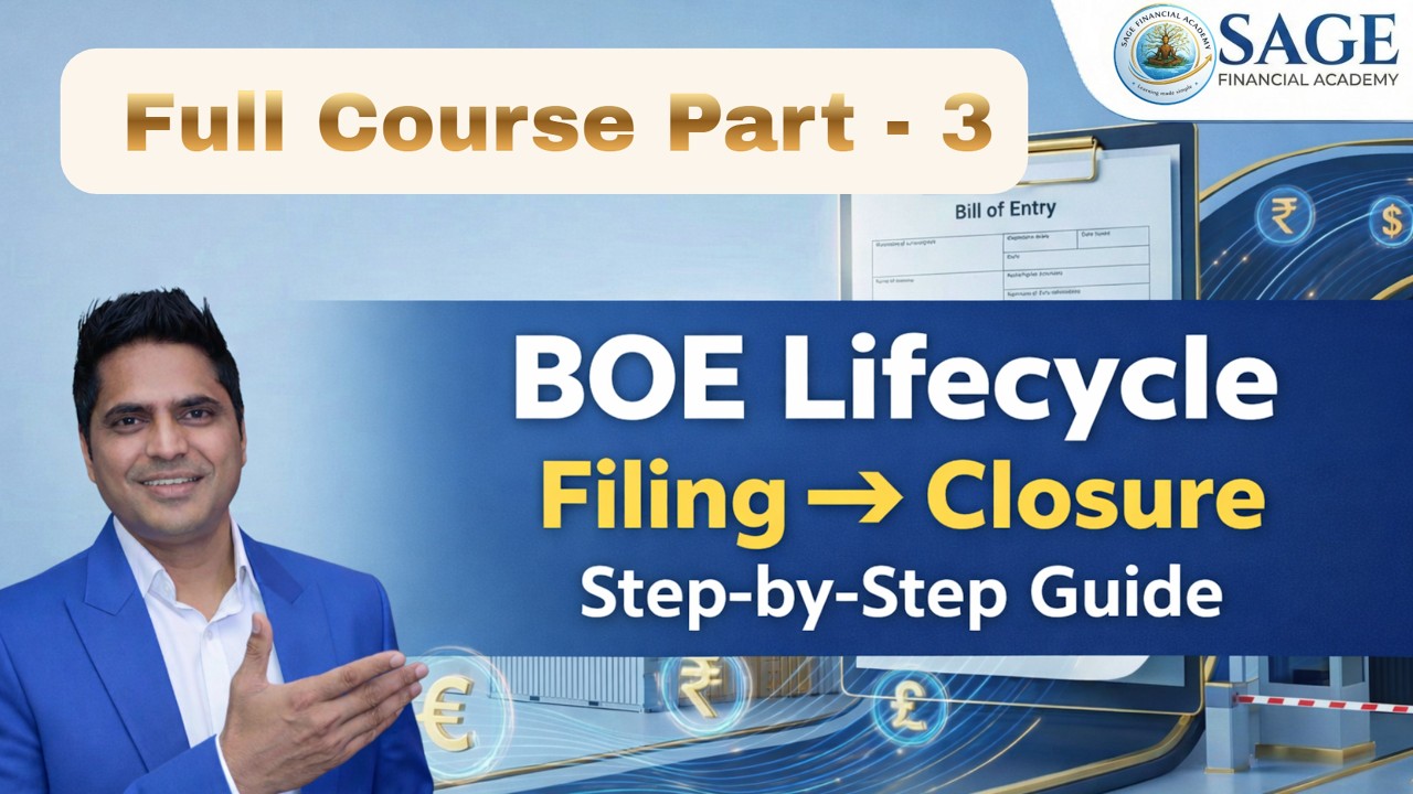 Complete Bill of Entry Process Explained | Filing to Closure | BOE Part- 3