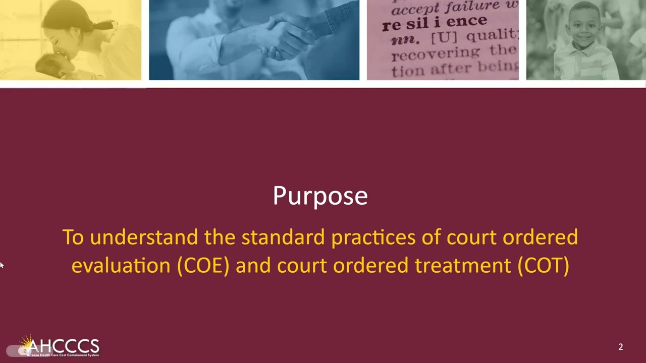 Court Ordered Evaluation/ Court Ordered Treatment Training Presentation