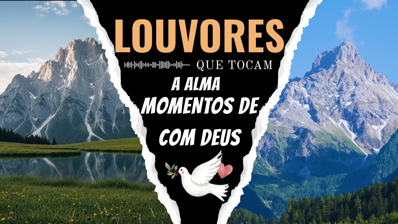 Louvores que Tocam a Alma Momentos de Intimidade com Deus 2026  #louvores #louvoresdeadoração