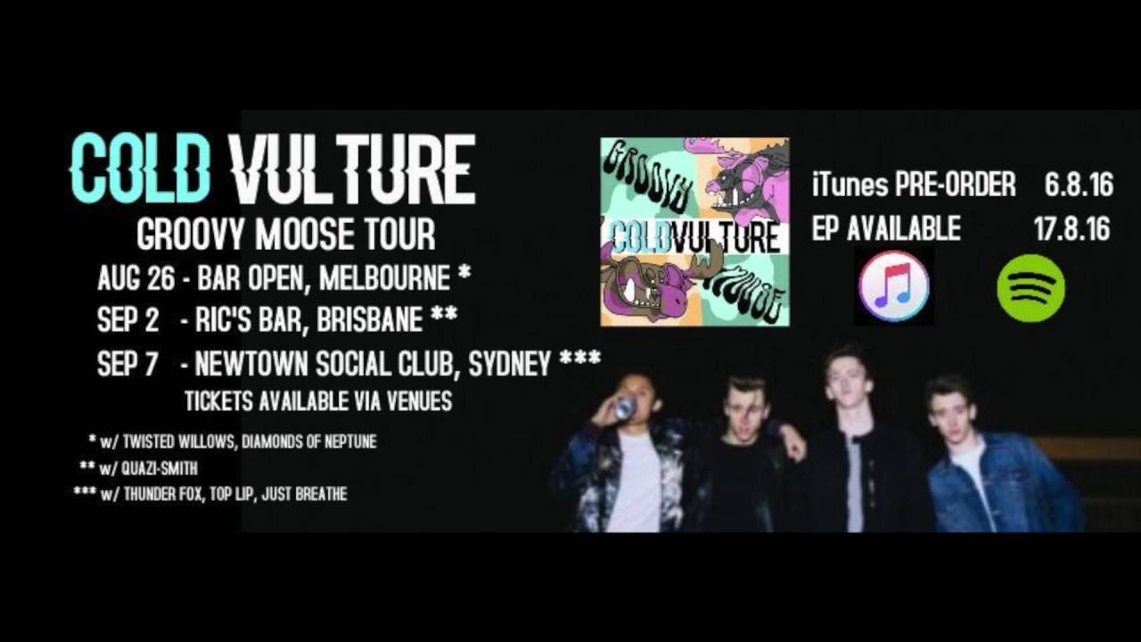 Cold Vulture - Groovy Moose EP TOUR