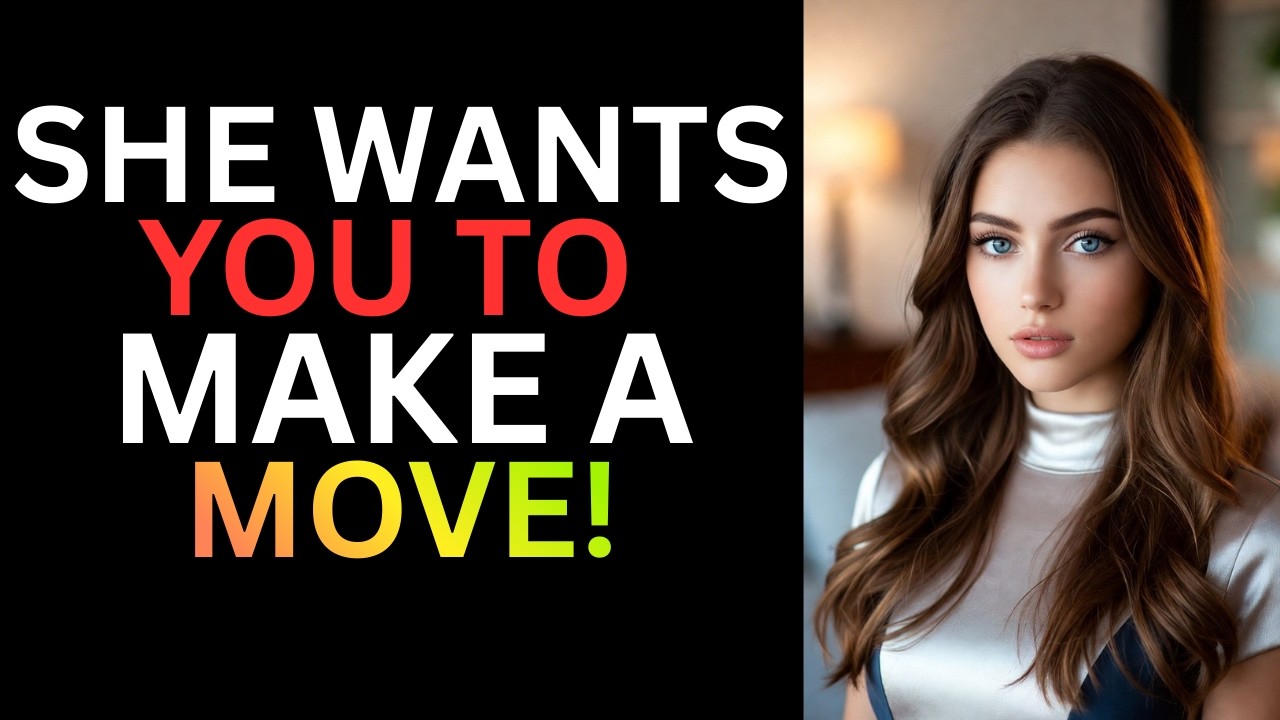 13 SUBTLE SIGNS SHE’S WAITING FOR YOU TO MAKE A MOVE 😍 (HOW TO KNOW IF SHE LIKES YOU FAST!)