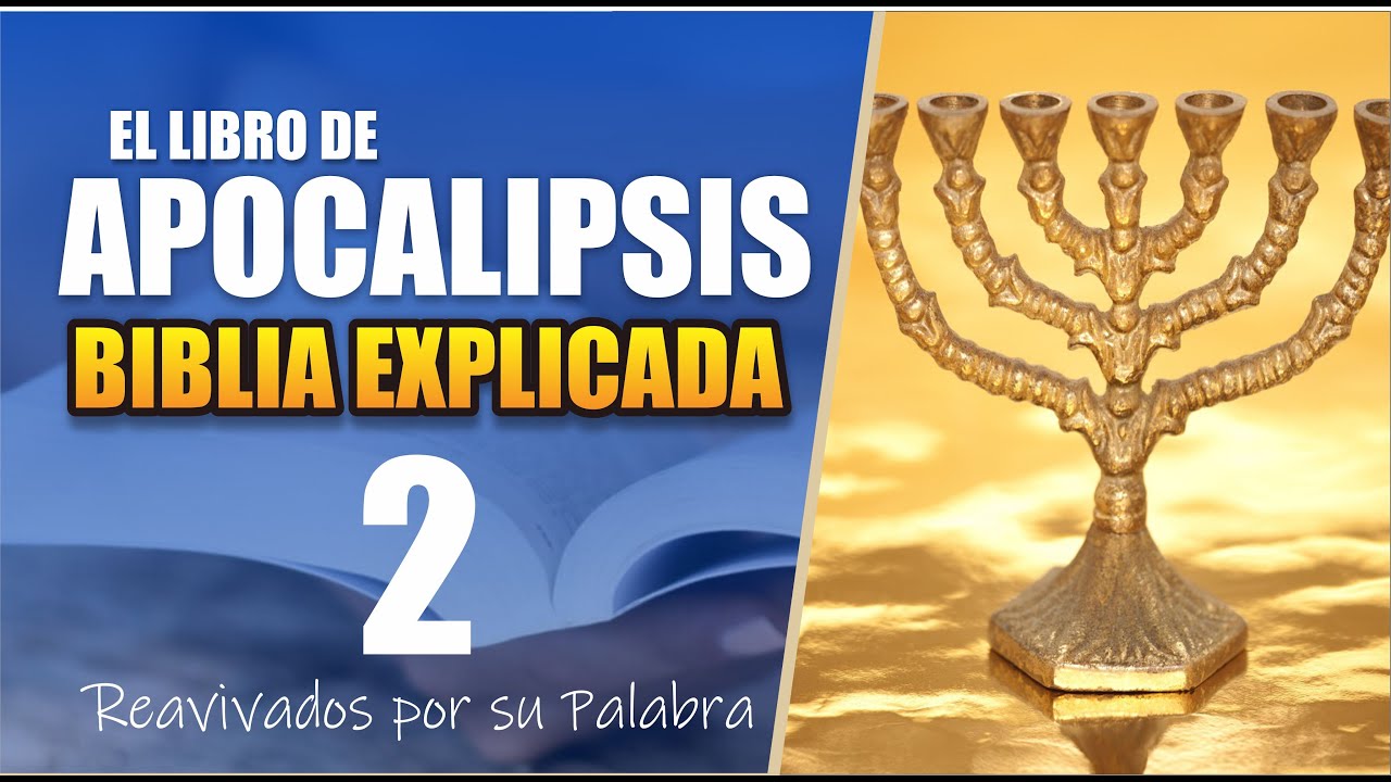 ✅ APOCALIPSIS 2 - EXPLICADO 🔥 | Reavivados por su Palabra || 27 DE MARZO 2025
