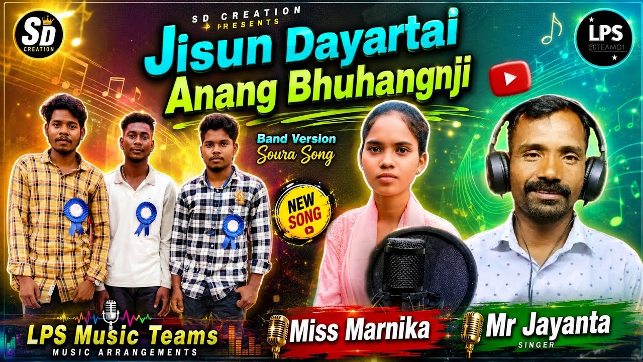 Jisun Dayartai Anang Bhuhangnji // Soura Band Version Song // LPS Musical Group / Marnika & Jayanta