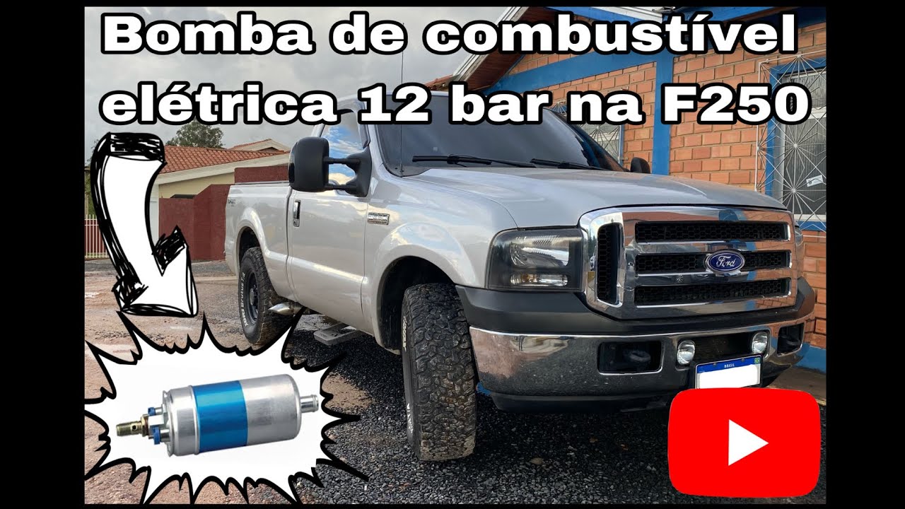 Colocamos outra bomba elétrica na F250 após a primeira estragar.