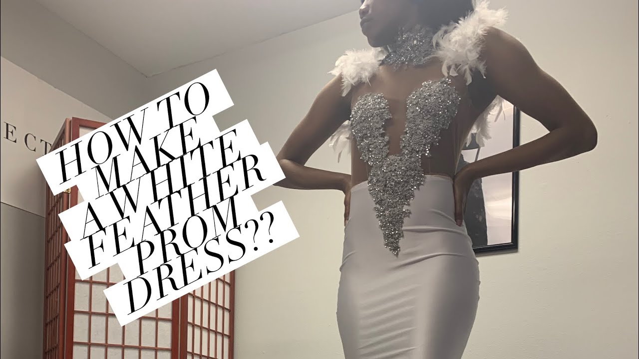 HOW TO MAKE A WHITE FEATHER PROM DRESS?? // DWAYNE COLLECTIONS