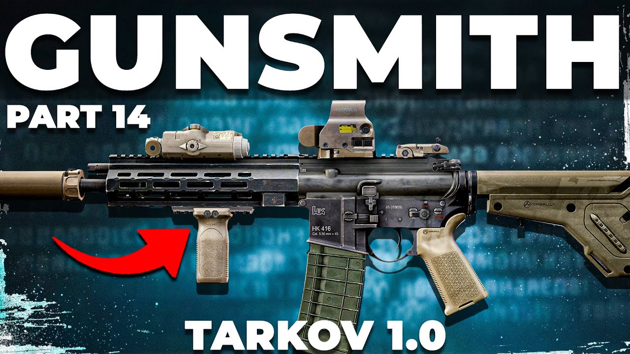 Gunsmith Part 14 - Patch 1.0 - Mechanic Task Guide