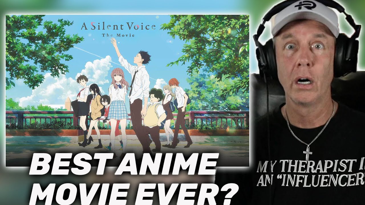 THE BEST ANIME MOVE EVER! | Therapist REACTS to A Silent Voice