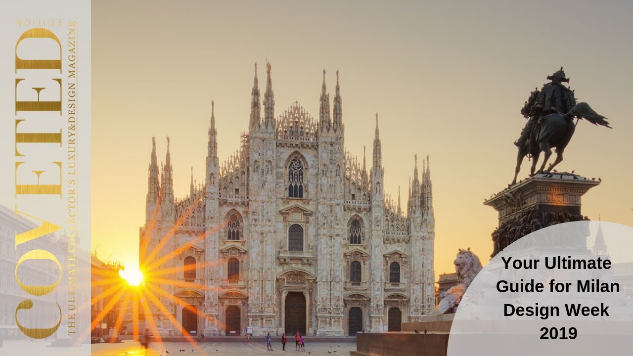 CovetED presents the Ultimate Guide for Milan Design Week 2019