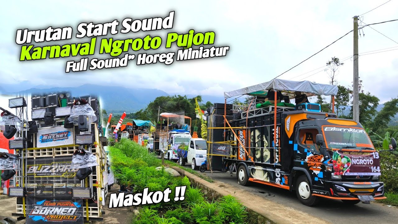 BLIZZARD jadi Maskot,,Urutan start Sound Horeg mode miniatur Karnaval Ngroto Pujon