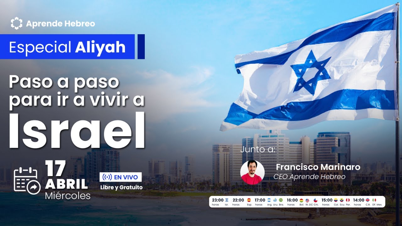 Especial Aliyah | ✈ Paso a paso para ir a vivir a Israel | 🌐 aprendehebreo.com