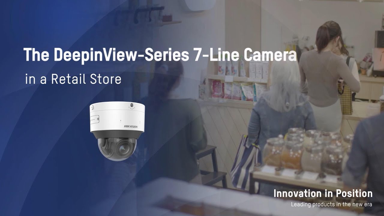 The DeepinView-Series 7-Line Camera in Action – Retail Stores