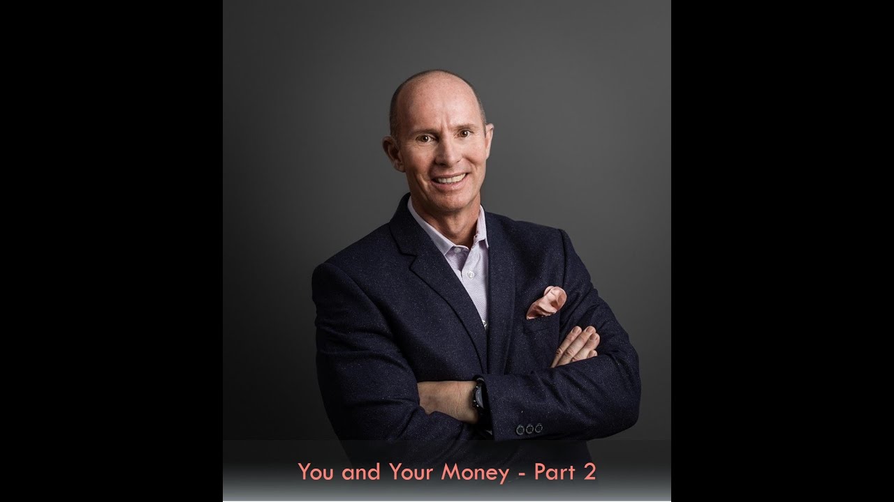 You and Your Money   Part 2   May 2022