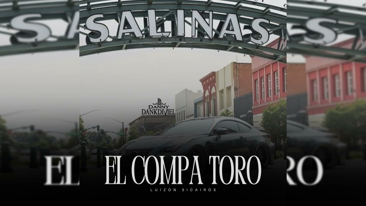 EL COMPA TORO - Luizon Sicairos (ESTRENO) 🔥