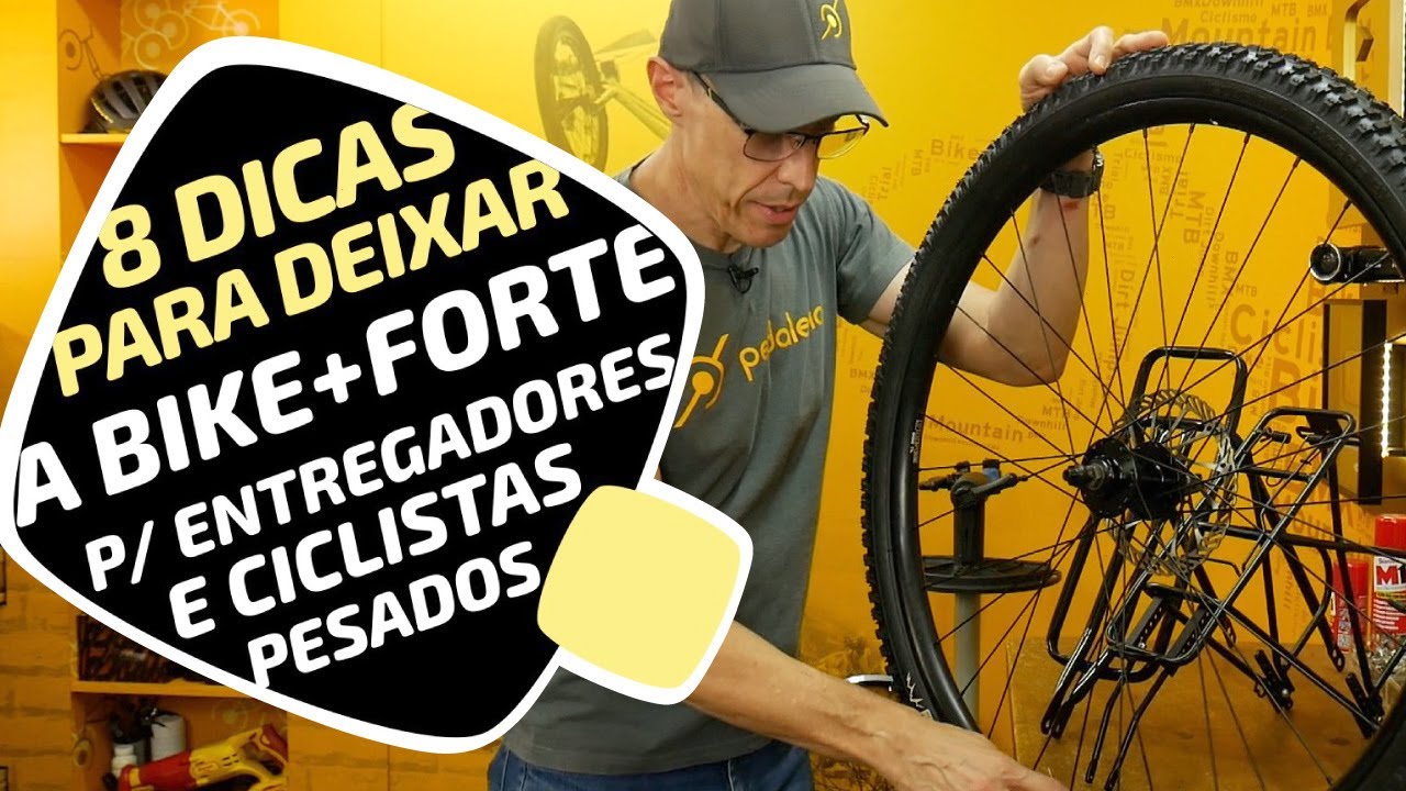 8 dicas para refor&ccedil;ar a bike de entregadores e ciclistas pesados. Pedaleria