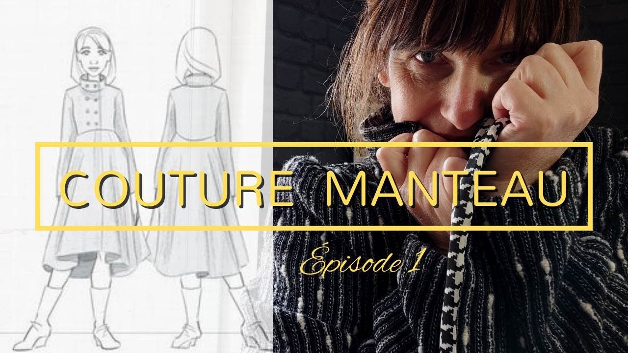 Vlog couture: Le MANTEAU!! (épisode 1)
