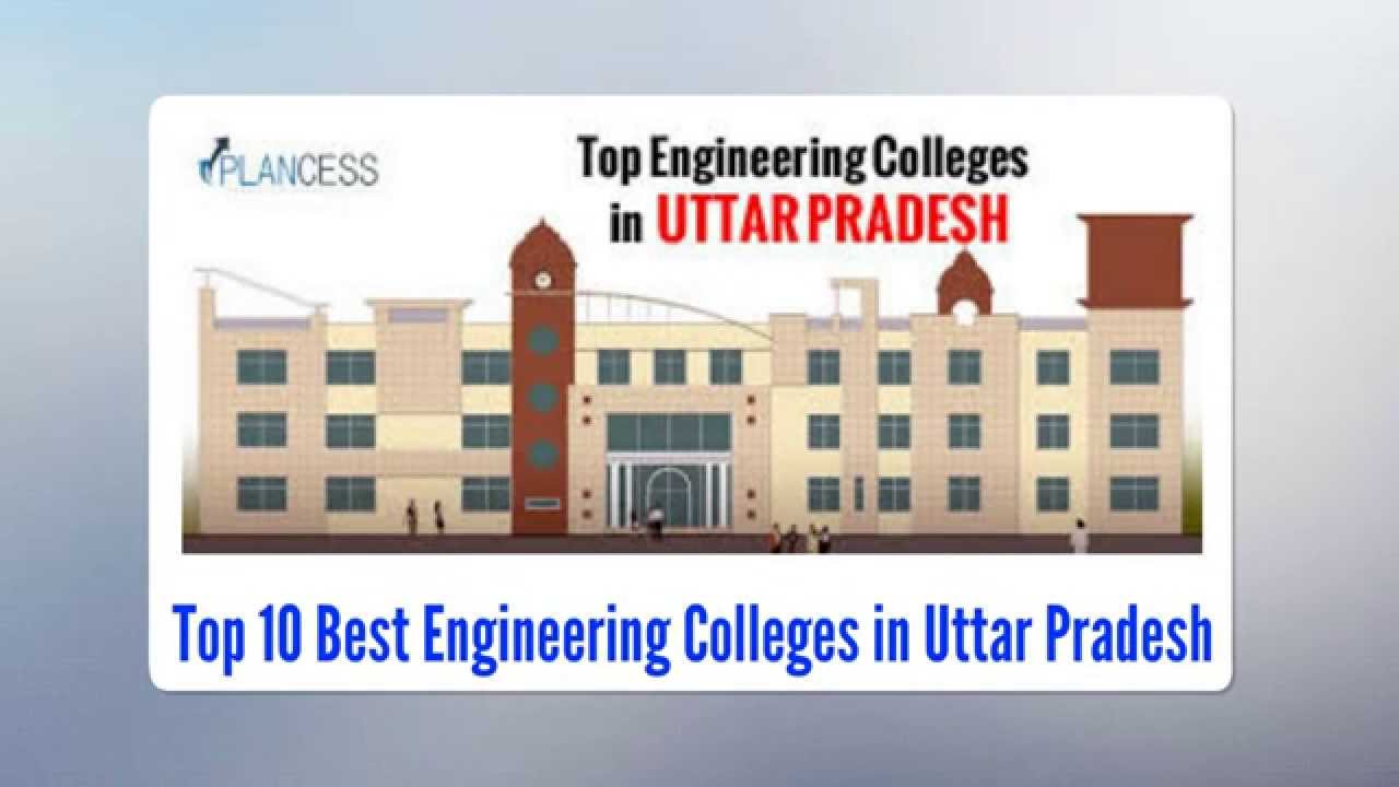 Top 10 Best Engineering Colleges in Uttar Pradesh